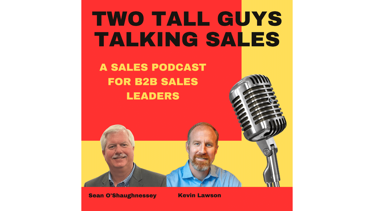 Two Tall Guys Talking Sales Podcast – Your Sales Team’s LinkedIn Profiles Are Costing You Deals: Fix the Trust Signals – Episode 173